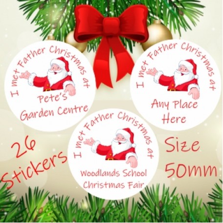 I met Father Christmas Children's Stickers for Santa's Grotto 