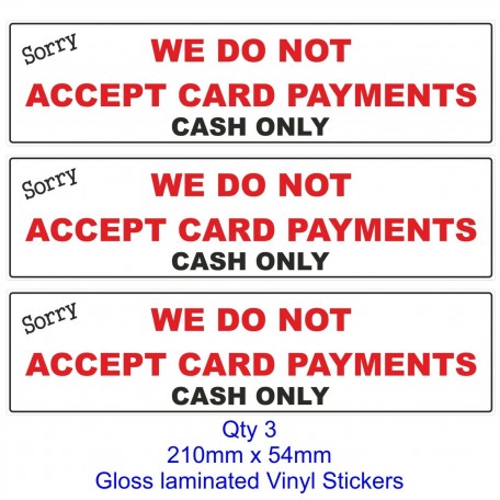 3 We Do Not Accept Card Payments Laminated Stickers Shop Taxi etc Corner Shop